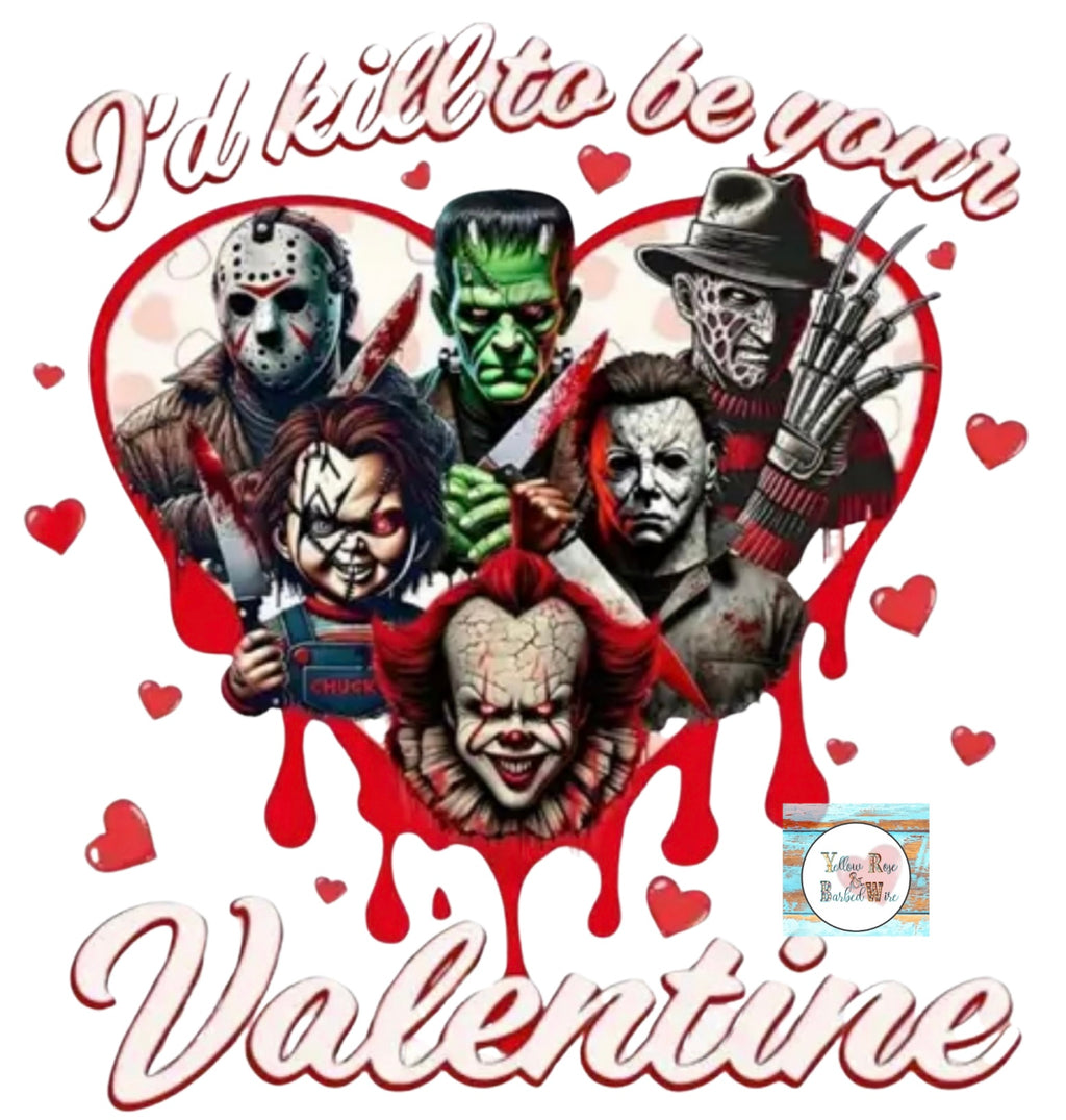 Kill to be your valentine