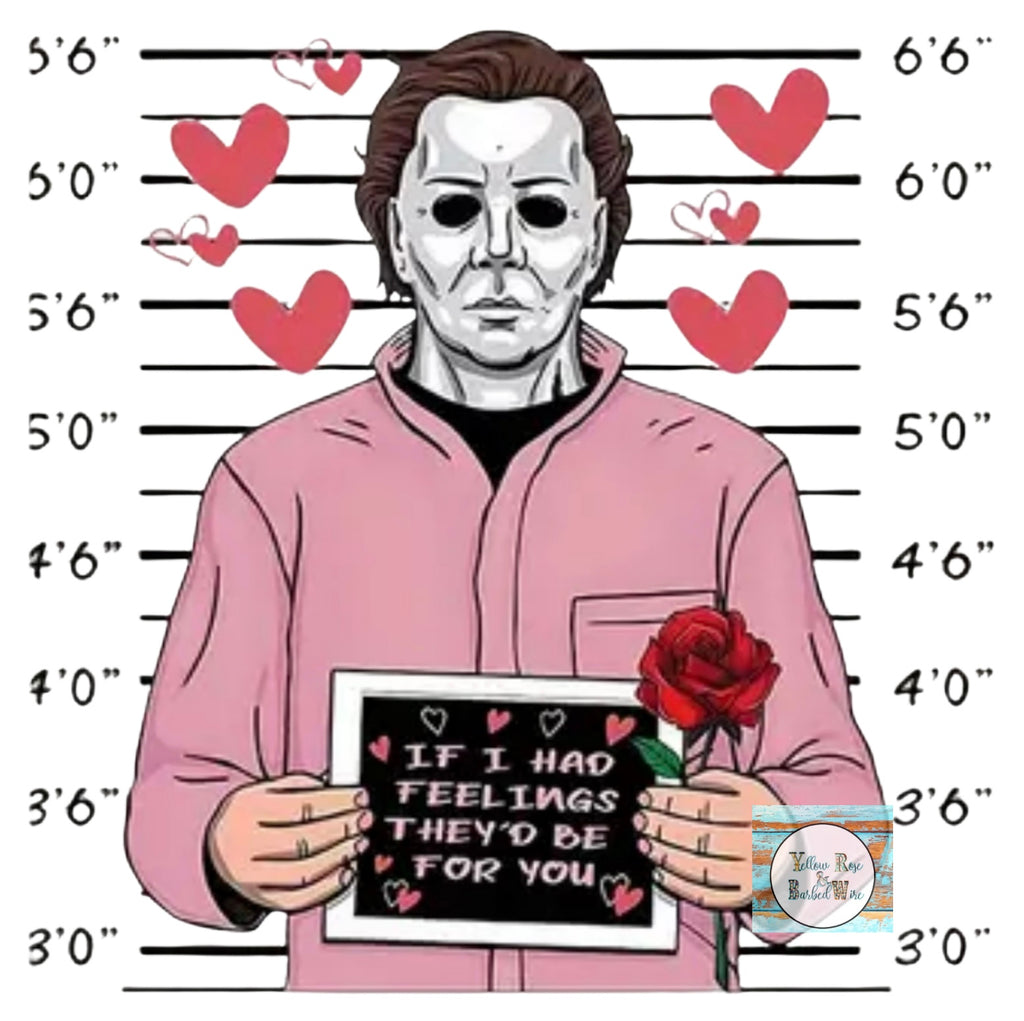 If I had feelings…