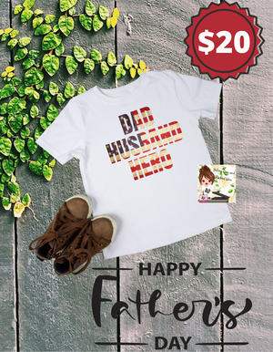 Dad, husband, hero shirt