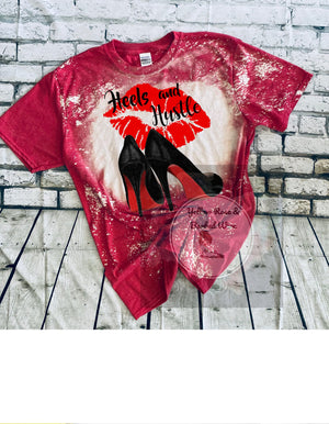 Heels & Hustle bleached tee