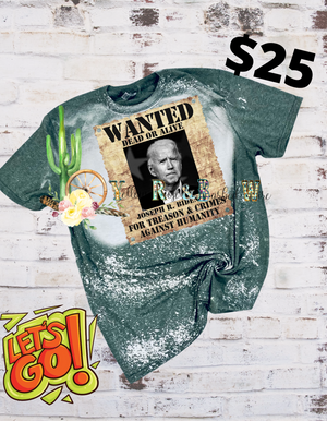 Biden wanted poster bleached tee