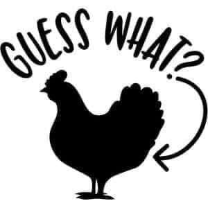 Guess what up chicken 🐓 butt vinyl car sticker