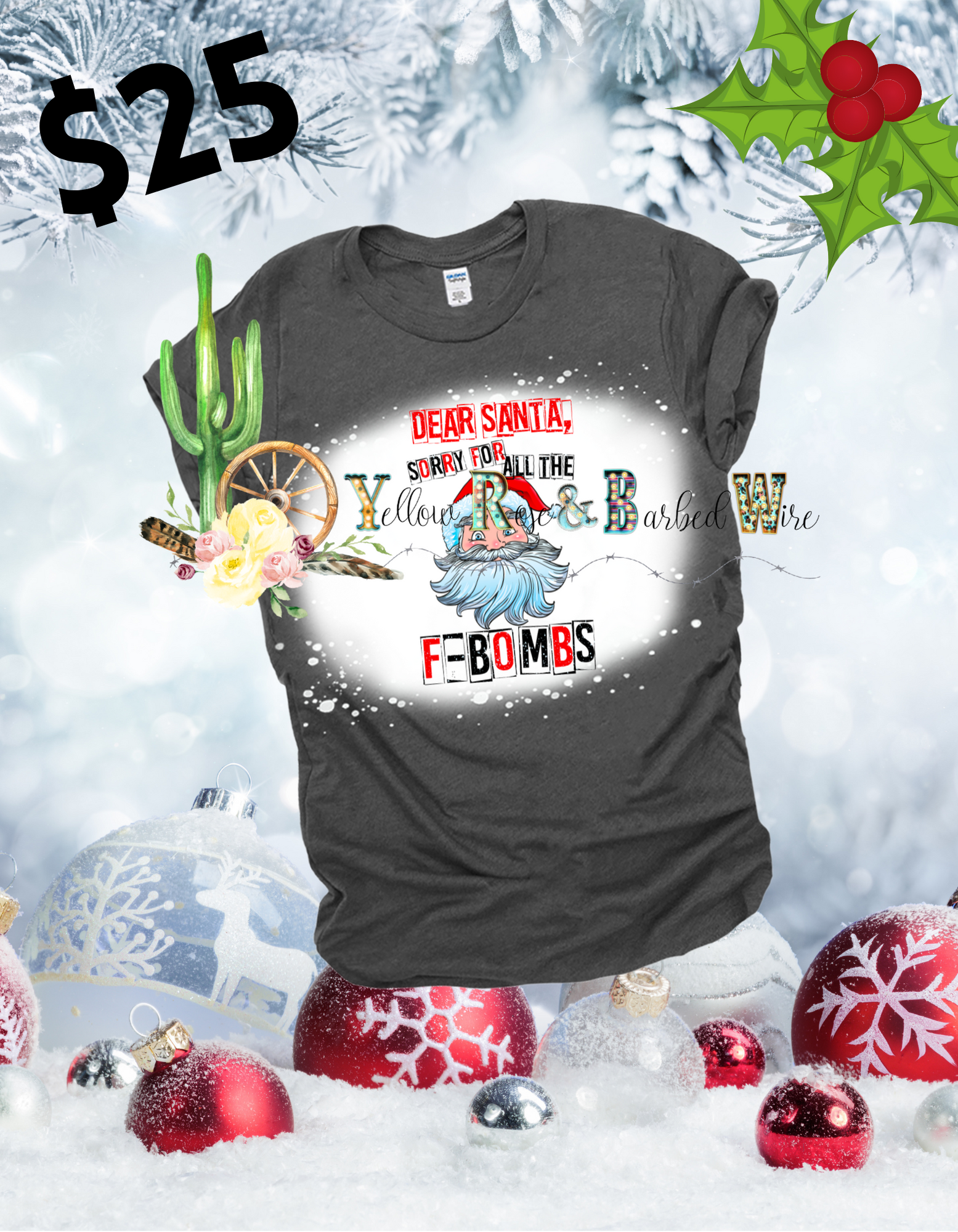 Santa 🎅 -sorry for all the F-Bombs bleached tee